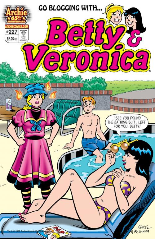 Cover of the book Betty & Veronica #227 by George Gladir, Kathleen Webb, John Rose, Dan Parent, Rich Koslowski, Jim Amash, Jack Morelli, Archie Comic Publications, Inc.