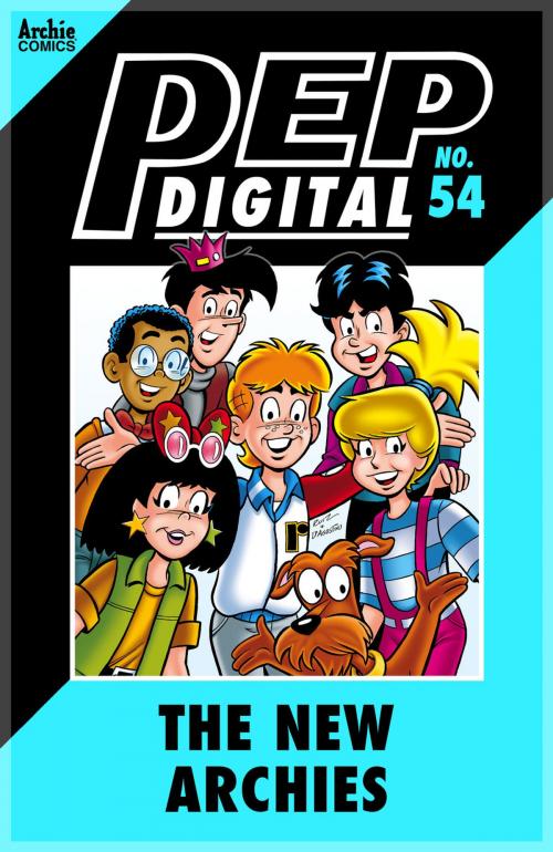 Cover of the book Pep Digital Vol. 054: The New Archies by Archie Superstars, Archie Comic Publications, Inc.