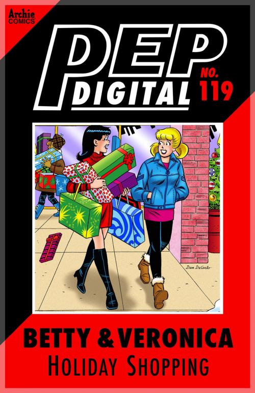 Cover of the book Pep Digital Vol. 119: Betty & Veronica's Holiday Shopping by Archie Superstars, Archie Comic Publications, Inc.