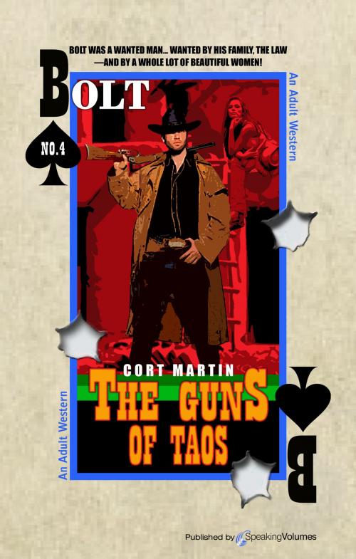 Cover of the book The Guns of Taos by Cort Martin, Jory Sherman, Speaking Volumes
