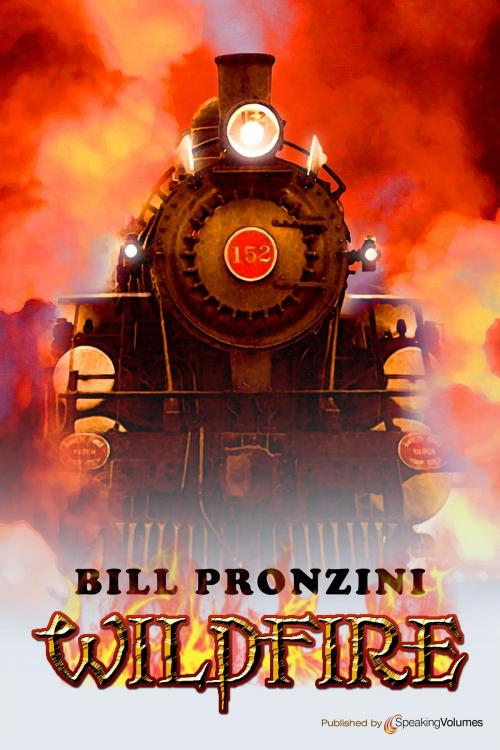 Cover of the book Wildfire by Bill Pronzini, Speaking Volumes