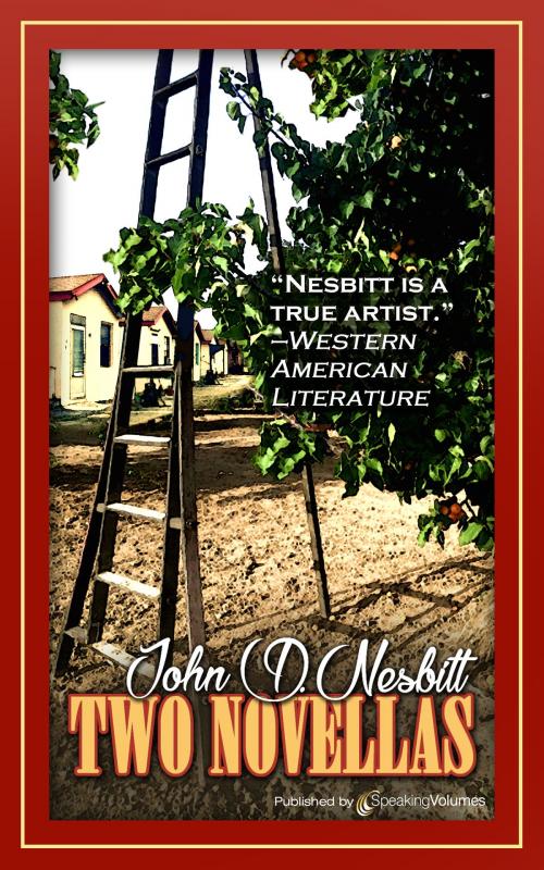 Cover of the book Two Novellas by John D. Nesbitt, Speaking Volumes