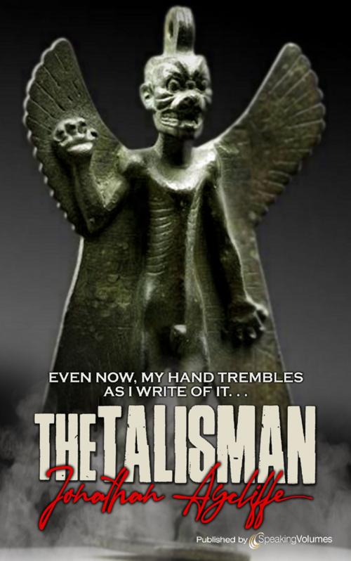 Cover of the book The Talisman  by Jonathan Aycliffe, Speaking Volumes