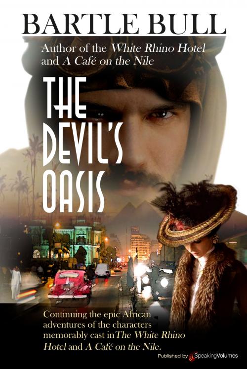 Cover of the book The Devil's Oasis  by Bartle Bull, Speaking Volumes