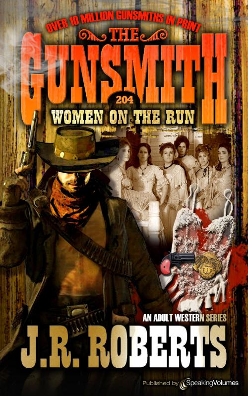 Cover of the book Women on the Run by J.R. Roberts, Speaking Volumes