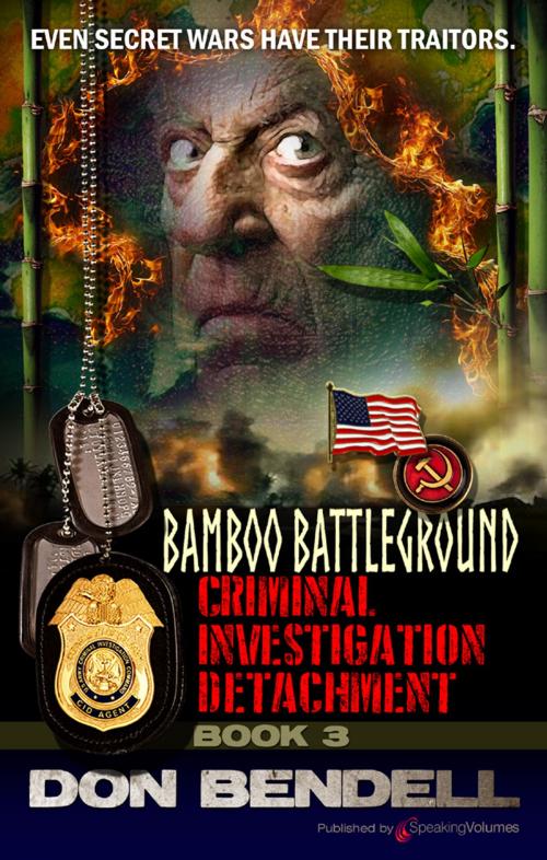 Cover of the book Bamboo Battleground by Don Bendell, Speaking Volumes