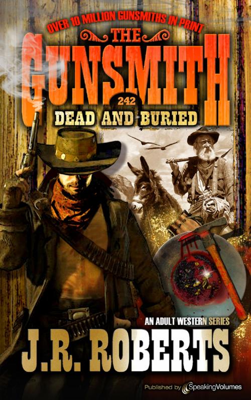 Cover of the book Dead and Buried  by J.R. Roberts, Speaking Volumes