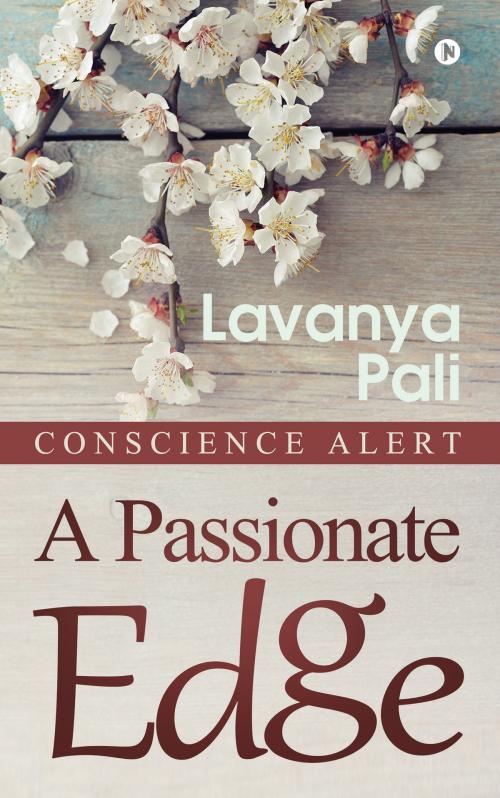 Cover of the book A PASSIONATE EDGE by LAVANYA PALI, Notion Press