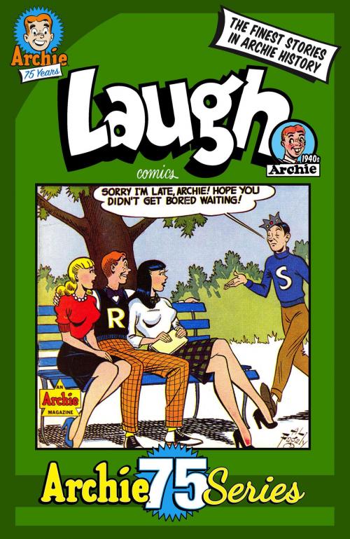 Cover of the book Archie 75 Series: Laugh Comics by Archie Superstars, Archie Comic Publications, Inc.