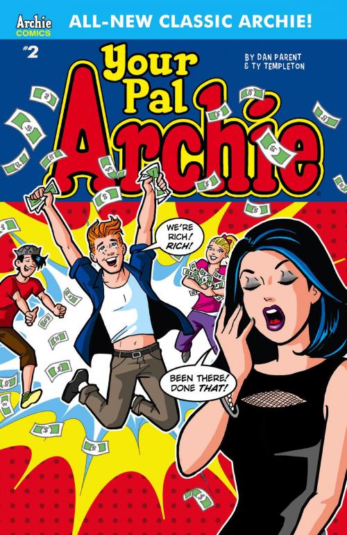 Cover of the book Your Pal, Archie! #2 by Ty Templeton, Dan Parent, Archie Comic Publications, Inc.