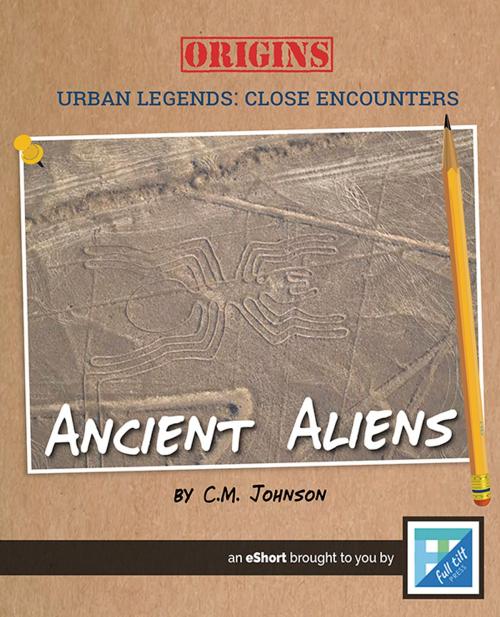 Cover of the book Ancient Aliens by C.M. Johnson, Triangle Interactive, LLC.