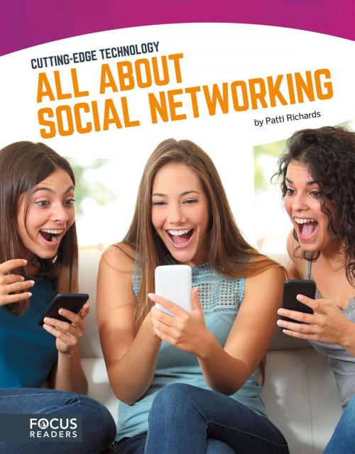 Cover of the book All About Social Networking by Patti Richards, Triangle Interactive, LLC.