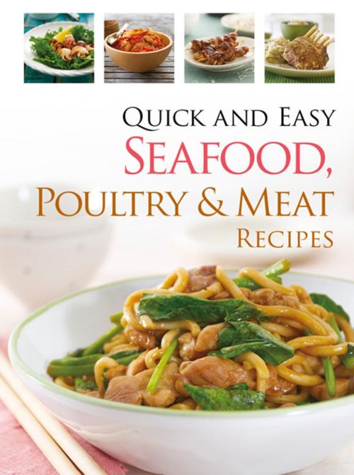 Cover of the book Quick & Easy Seafood, Poultry and Meat by Hinkler, Hinkler