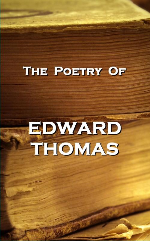 Cover of the book The Poetry Of Edward Thomas by Edward Thomas, Copyright Group