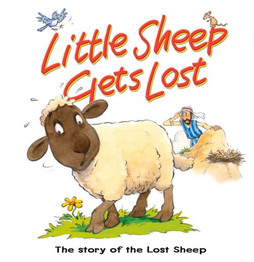 Cover of the book Little Sheep Gets Lost by Tim Dowley, Lion Hudson