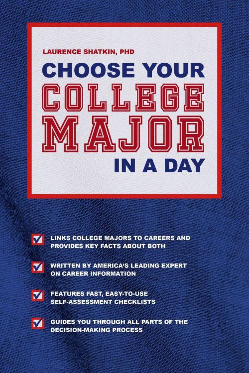 Cover of the book Choose Your College Major in A Day by Laurence Shatkin, Meyer Meyer Sport