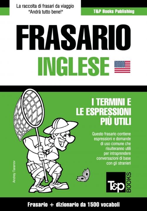 Cover of the book Frasario Italiano-Inglese e dizionario ridotto da 1500 vocaboli by Andrey Taranov, T&P Books