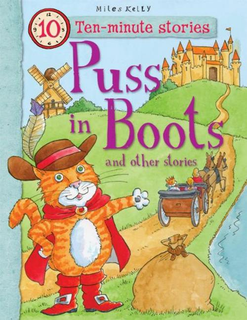 Cover of the book Puss in Boots and Other Stories by , Miles Kelly Publishing