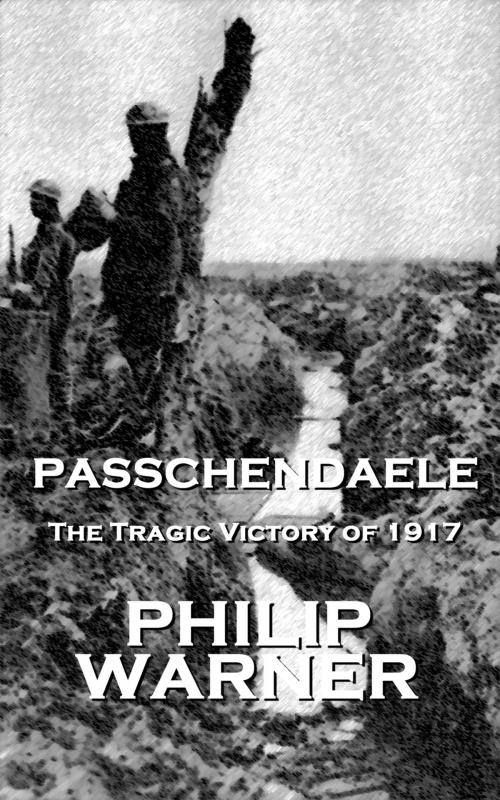 Cover of the book Passchendaele by Phillip Warner, Class Publishing