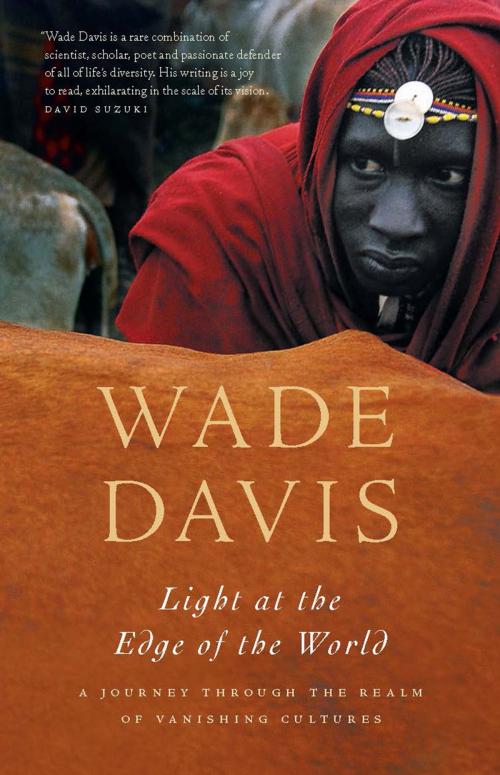 Cover of the book Light at the Edge of the World by Wade Davis, Douglas and McIntyre (2013) Ltd.