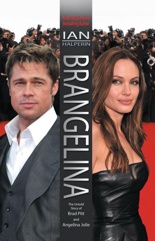 Cover of the book Brangelina: The Untold Story of Brad Pitt and Angelina Jolie by Ian Halperin, Transit Publishing Inc.