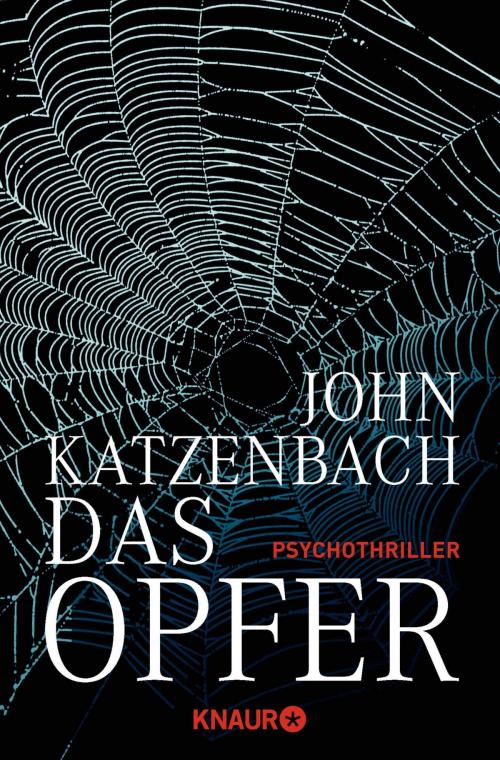 Cover of the book Das Opfer by John Katzenbach, Knaur eBook