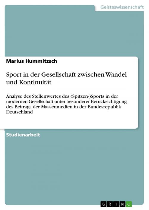 Cover of the book Sport in der Gesellschaft zwischen Wandel und Kontinuität by Marius Hummitzsch, GRIN Verlag