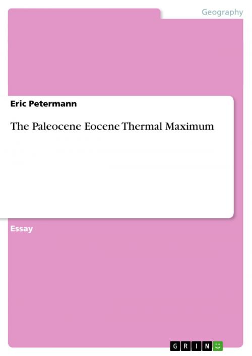 Cover of the book The Paleocene Eocene Thermal Maximum by Eric Petermann, GRIN Publishing