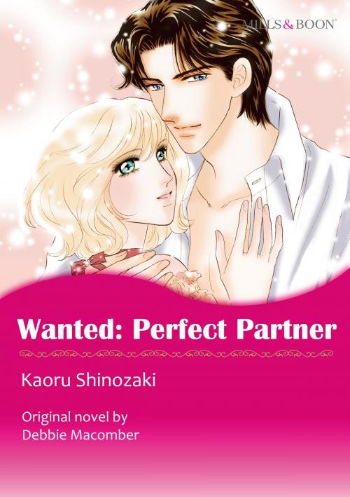 Cover of the book WANTED: PERFECT PARTNER (Mills & Boon Comics) by Debbie Macomber, Harlequin / SB Creative Corp.