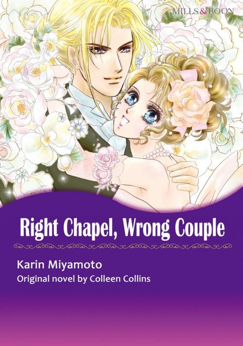 Cover of the book RIGHT CHAPEL, WRONG COUPLE (Mills & Boon Comics) by Colleen Collins, Harlequin / SB Creative Corp.