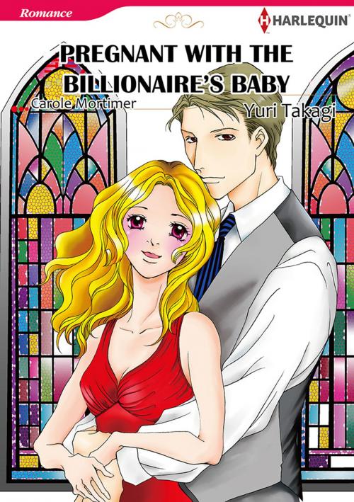 Cover of the book Pregnant With the Billionaire's Baby (Harlequin Comics) by Carole Mortimer, Harlequin / SB Creative Corp.