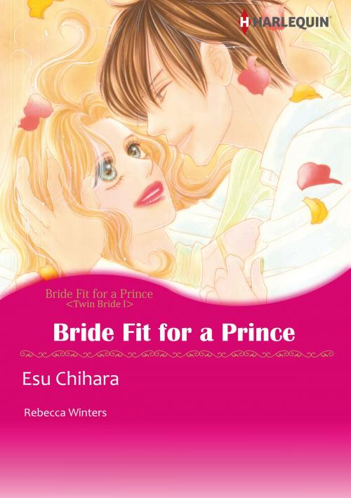 Cover of the book Bride Fit for A Prince (Harlequin Comics) by Rebecca Winters, Harlequin / SB Creative Corp.