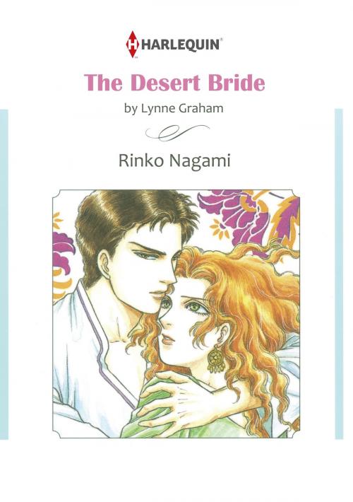 Cover of the book The Desert Bride (Harlequin Comics) by Lynne Graham, Harlequin / SB Creative Corp.