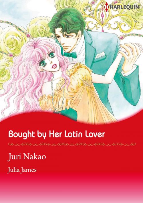 Cover of the book Bought by Her Latin Lover (Harlequin Comics) by Julia James, Harlequin / SB Creative Corp.