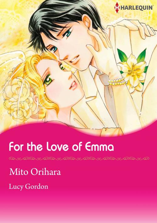 Cover of the book For the Love of Emma (Harlequin Comics) by Lucy Gordon, Harlequin / SB Creative Corp.