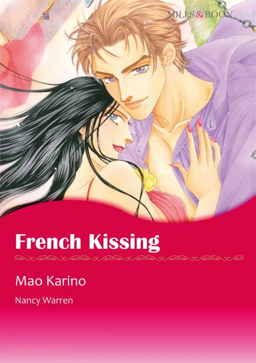 Cover of the book French Kissing (Mills & Boon Comics) by Nancy Warren, Harlequin / SB Creative Corp.