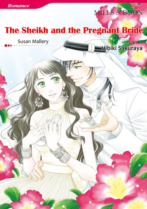 Cover of the book The Sheikh and the Pregnant Bride (Mills & Boon Comics) by Susan Mallery, Harlequin / SB Creative Corp.