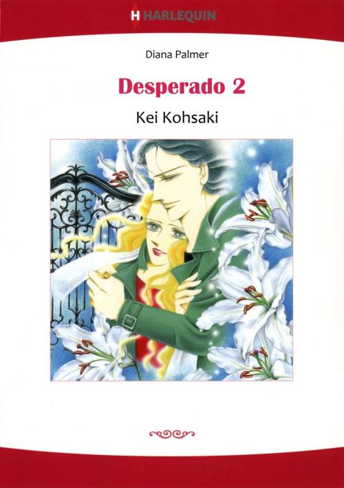 Cover of the book DESPERADO 2 (Harlequin Comics) by Diana Palmer, Harlequin / SB Creative Corp.