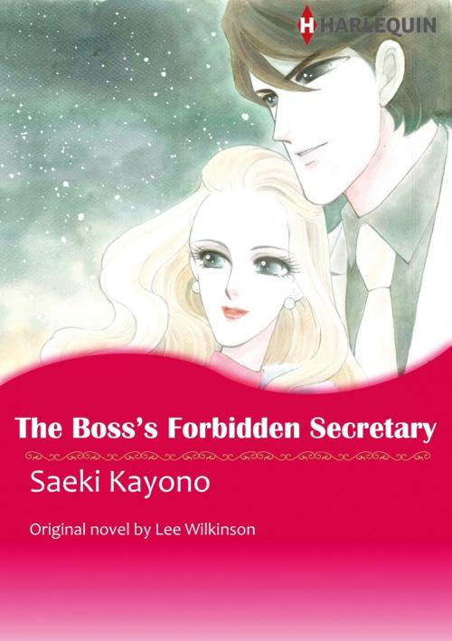 Cover of the book THE BOSS'S FORBIDDEN SECRETARY (Harlequin Comics) by Lee Wilkinson, Harlequin / SB Creative Corp.