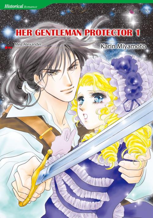 Cover of the book HER GENTLEMAN PROTECTOR 1 (Mills & Boon Comics) by Meg Alexander, Harlequin / SB Creative Corp.