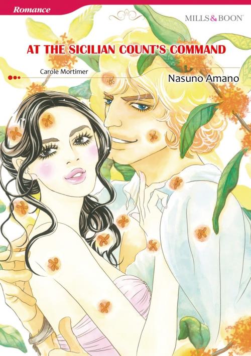 Cover of the book AT THE SICILIAN COUNT'S COMMAND (Mills & Boon Comics) by Carole Mortimer, Harlequin / SB Creative Corp.