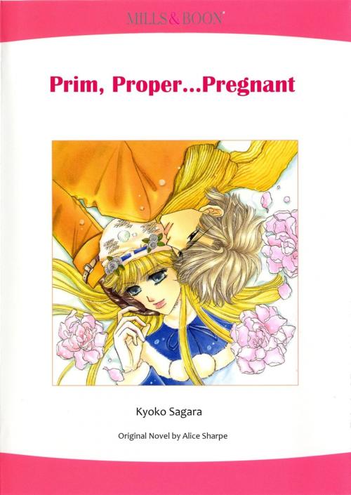 Cover of the book PRIM, PROPER...PREGNANT (Mills & Boon Comics) by Alice Sharpe, Harlequin / SB Creative Corp.