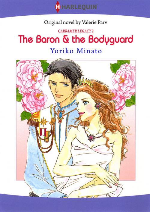 Cover of the book The Baron & the Bodyguard (Harlequin Comics) by Valerie Parv, Harlequin / SB Creative Corp.