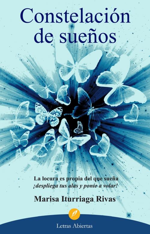 Cover of the book Constelación de sueños by Marisa Iturriaga Rivas, Ediciones Felou S.A. de C.V.