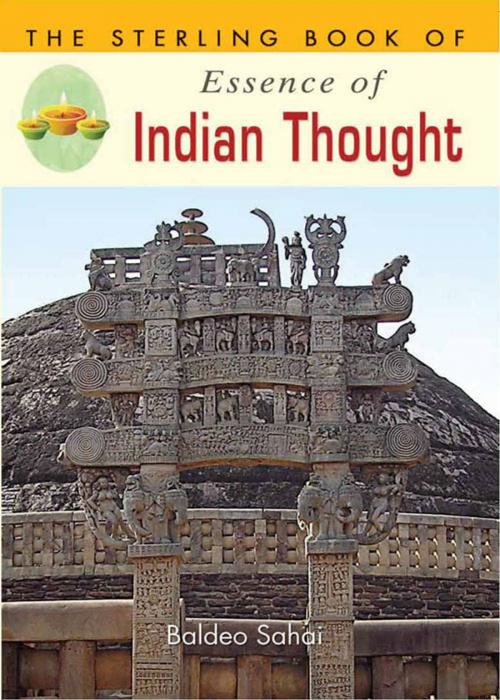 Cover of the book The Sterling Book of Essence of Indian Thought by Baldeo Sahai, Sterling publishers private limited