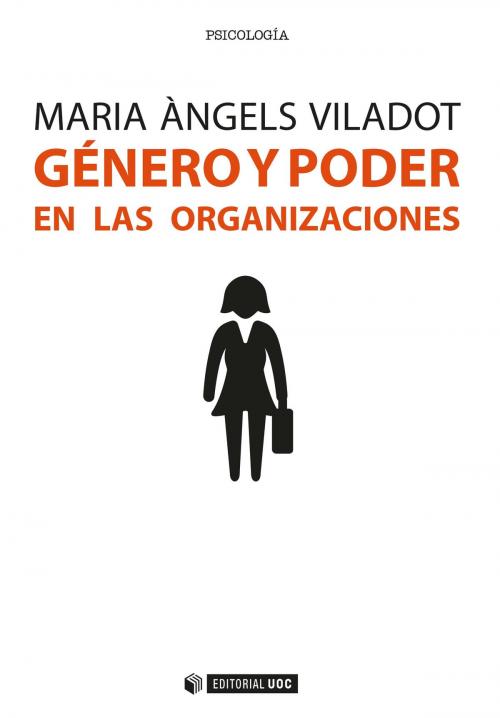 Cover of the book Género y poder en las organizaciones by Maria Àngels Viladot, Editorial UOC, S.L.