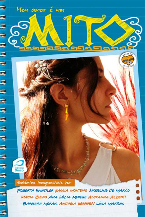 Cover of the book Meu amor é um mito by , Editora Draco