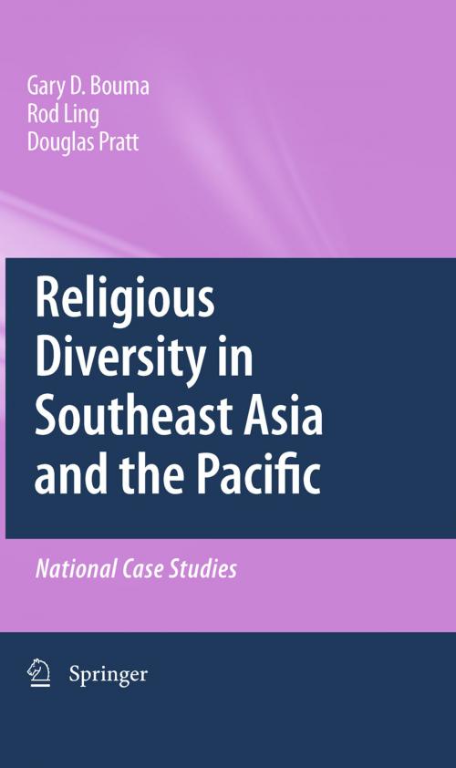 Cover of the book Religious Diversity in Southeast Asia and the Pacific by Gary D. Bouma, Rodney Ling, Douglas Pratt, Springer Netherlands