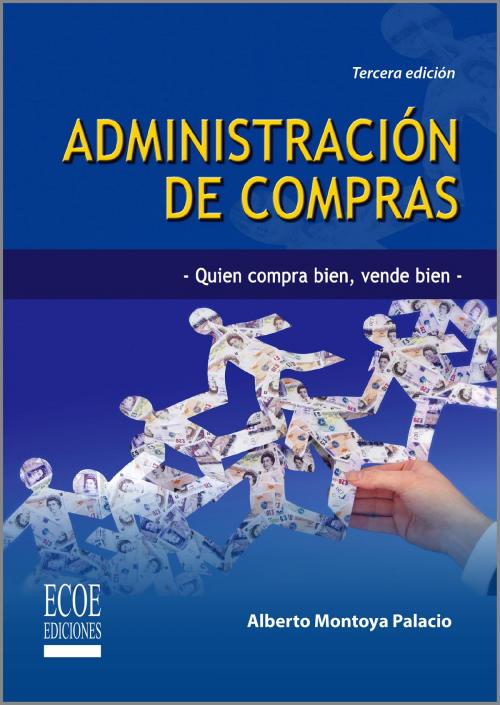 Cover of the book Administración de compras by Alberto Montoya Palacio, Ecoe Ediciones