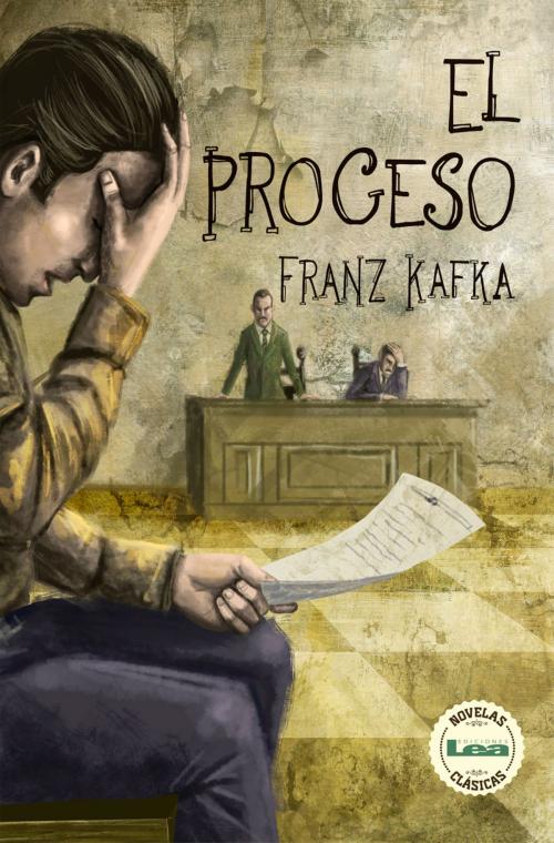 Cover of the book El proceso by Franz Kafka, Ediciones LEA